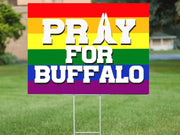Pray For Buffalo Yard Sign