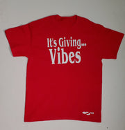 IT'S GIVING VIBES TEE